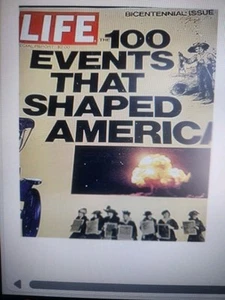 LIFE Magazine, January, 1975 , 100 Events That Shaped America - Picture 1 of 3