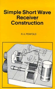 Simple Short Wave Receiver Construction (BP), Penfold, R. A., Used; Very Good Bo - Picture 1 of 1