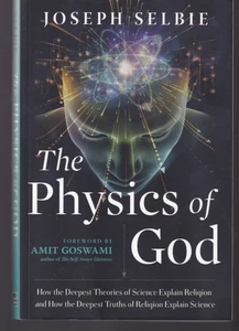 THE PHYSICS OF GOD: By Joseph Selbie (2021 Trade Paperback){Z11} - Picture 1 of 3