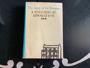 The Army Of The Potomac: A Stillness At Appomattox by Bruce Catton - Bild 1 von 4