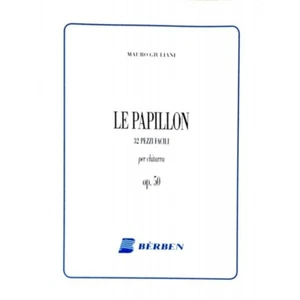 Mauro Giuliani LE PAPILLON OP. 50 32 PEZZI FACILI PER CHITARRA ED. BERBEN - Foto 1 di 1