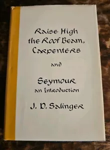 Raise High The Roof Beam Carpenters By J.D. Salinger First Edition Second State - Picture 1 of 12