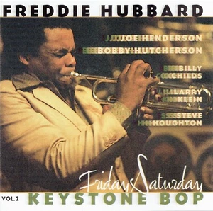 CD - FREDDIE HUBBARD - Keystone bop : vol 2 - friday/saturday - Imagen 1 de 2