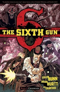 The Sixth Gun, Vol. 2 (Paperback, 2011) by Cullen Bunn, Brian Hurtt - Picture 1 of 1