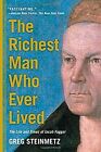 The Richest Man Who Ever Lived: The Life And Times Of Jaco... | Livre | État Bon