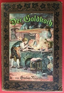 Antikes DEUTSCHES KINDERBUCH #16 Der goldene Koch Der Goldkoch GUSTAV NIERITZ HC - Bild 1 von 7