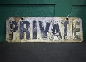VINTAGE OLD EMBOSSED METAL “PRIVATE” SIGN White Black Letters Distressed Chippy - Picture 1 of 12
