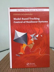 Model-Based Tracking Control of Nonlinear Systems Hardcover by Jarzebowska - Picture 1 of 2