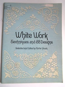 Stitches for White Work Techniques and 188 Designs Embroidery Pattern Book - Picture 1 of 4