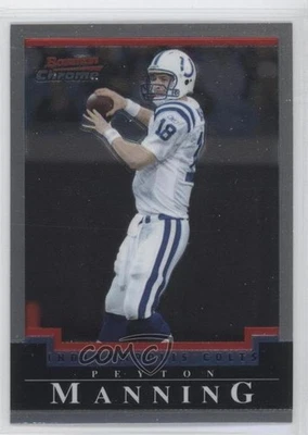 2004 Bowman Chrome Peyton Manning #75 HOF - Image 1 of 2