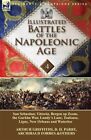 Illustrated Battles of the Napoleonic Age-Volume 4: San Sebastian, Vittoria, ...