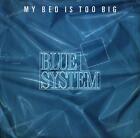Blue System - My Bed Is Too Big 7in 1988 (VG/VG) .