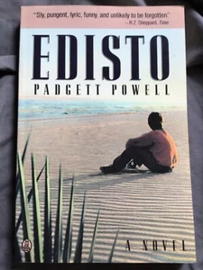 Edisto by Padgett Powell (1985, Trade Paperback, 3rd Printing Revised edition) - Picture 1 of 5