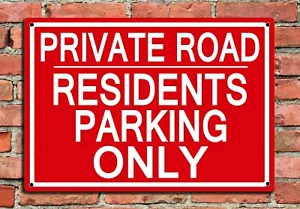 Private road residents parking Only Metal Sign Custom made Personalised Red - Picture 1 of 2