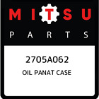 2705A062 Mitsubishi Oil Panat Case 2705A062, New Genuine Oem Part