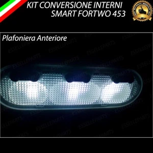 KIT LED INTERNI SMART FORTWO 453 PLAFONIERA ANTERIORE 6000K 100% NO ERROR - Foto 1 di 2