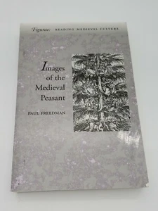 Figurae: Reading Medieval Culture Ser.: Images of the Medieval Peasant by Pau... - Imagen 1 de 3