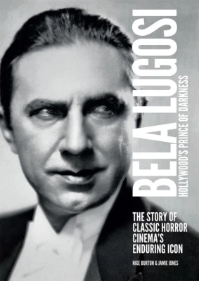 Bela Lugosi: Hollywood's Prince of Darkness classic horror biography magazine - Image 1 of 4