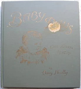 BABY DAYS von AMY NEALLY 1906 UNBENUTZT UNSER BABY GESCHICHTSBUCH ILLUSTRIERT - Bild 1 von 9
