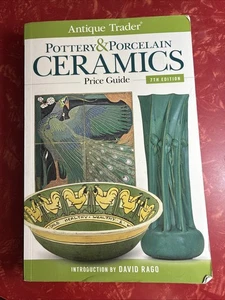 Antique Trader Pottery & Porcelain Ceramics Price Guide 7th Edition 2014 Paperbk - Picture 1 of 8