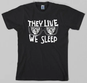 They Live Camiseta we sleep obey gafas de sol roddy piper kick ass chicle años 80 - Imagen 1 de 5
