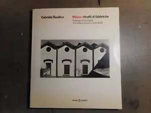 GABRIELE BASILICO MILANO FABBRICHE 1981 FOTOGRAFIA ARCHITETTURA PHOTOBOOK MAPPA - Imagen 1 de 5