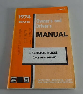 Manuale Dell'Owner / Manuale GMC Scuolabus Benzina + Diesel Stand 1974 - Immagine 1 di 2