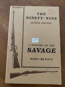 The Ninety-Nine second edition By D.P. Murray A History Of The The Savage Model