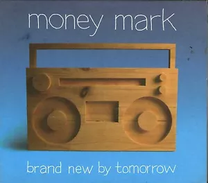 MONEY MARK-Brand New By Tomorrow CD--Mo Wax - Imagen 1 de 2
