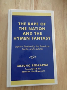 Rape of the Nation and the Hymen Fantasy by Mizuho Terasawa 2003 HC - Picture 1 of 1