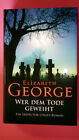 157694 Elizabeth George ELIZABETH GEORGE Wer dem Tode geweiht - Ein
