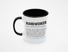 Handwerker | Spruch Humor | Beruf Handwerk | Definition - Kaffeetasse / Geschenk