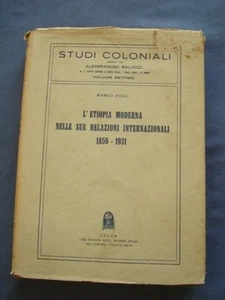 STUDI COLONIALI-PIGLI-ETIOPIA MODERNA E SUE RELAZIONI INTERNAZIONALI 1859-1931 - Picture 1 of 1