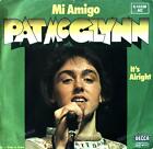Pat Mcglynn - Mi Amigo 7In 1977 (Vg/Vg) .