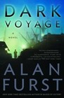 Dark Voyage: A Novel , Furst, Alan