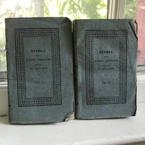 1833 Storia Della Guerra Americana Scritti Da Carlo Botta - Two Volumes - Scarce - Picture 1 of 12
