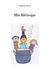 Mila Milchsuppe von Stephanie Doench Taschenbuch Buch