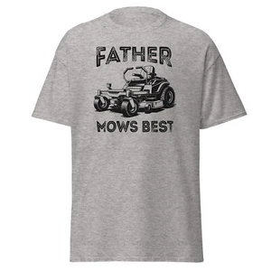 Father's Day T-Shirt, Dad Shirt, Daddy Shirt, Gift For Dad, Father Mows Best - Picture 1 of 7