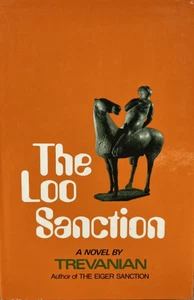 The Loo Sanction by Trevanian - Picture 1 of 1