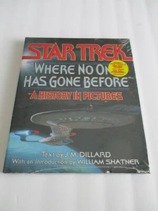 Star Trek Where No One Has Gone Before A Story In Pictures HC by J.M.Dillard NEW - Imagen 1 de 2