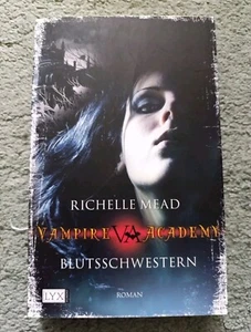 Vampire Academy Blutsschwestern Von Richelle Mead, Taschenbuch - Bild 1 von 2