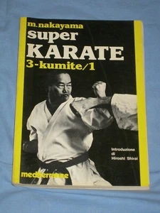 SUPER KARATE 3 kumite / 1 - M. Nakayama - Edizioni Mediterranee (C4) - Imagen 1 de 1