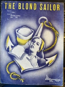 H 1945 WW2 9x12 spartiti musicali 'IL MARINAIO BIONDO' - Foto 1 di 1