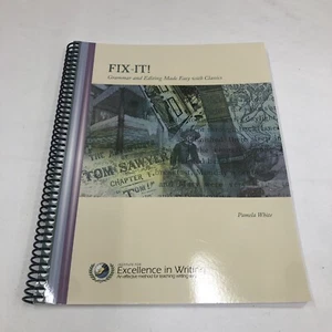Fix It Grammar Institute for Excellence in Writing Pamela White - Imagen 1 de 3