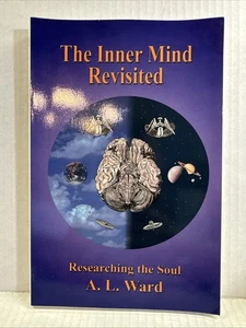The Inner Mind Revisited: Researching the Soul A. L. Ward  Hypnosist - Picture 1 of 7