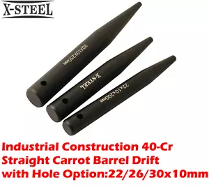 Industrial-Grade 40-Cr Straight Carrot Barrel Drift w Hole Option:22/26/30x10mm - Picture 1 of 4
