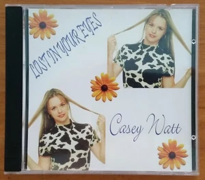 CD ... Casey Watt  -  LOST INYOUR EYES - Picture 1 of 2