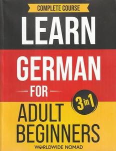 Learn German For Adult Beginners 3 In 1 Complete Course Paperback - Picture 1 of 1