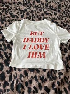 New Shein Cropped t-Shirt ‘But Daddy I Love Him’ - Picture 1 of 4