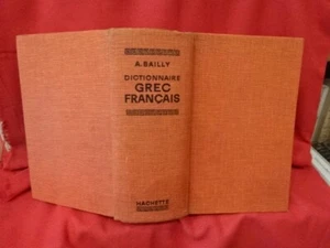 BAILLY (A.) - Dictionnaire Grec-Français. Paris, Libraire Hachette, 1963. - Imagen 1 de 8